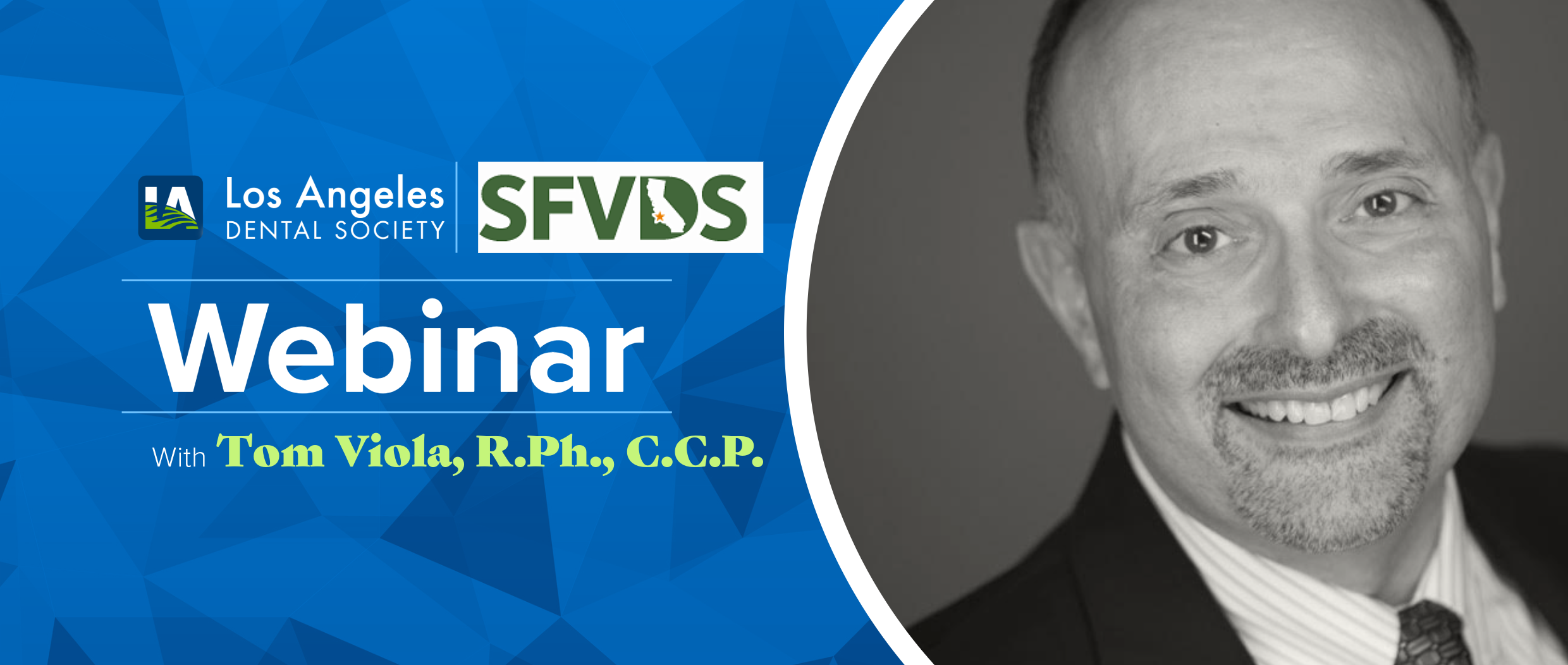 LADS SFVDS Webinar with Tom Viola RPh CCP